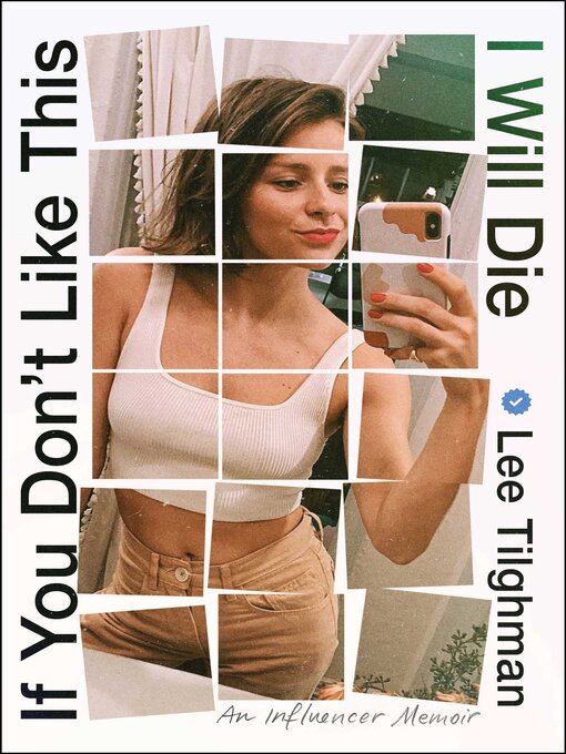 Title details for If You Don't Like This, I Will Die by Lee Tilghman - Wait list